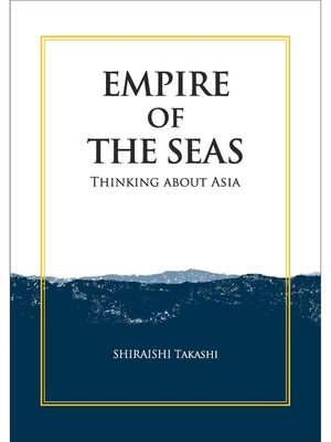 cover image of Empire of the Seas: Thinking about Asia